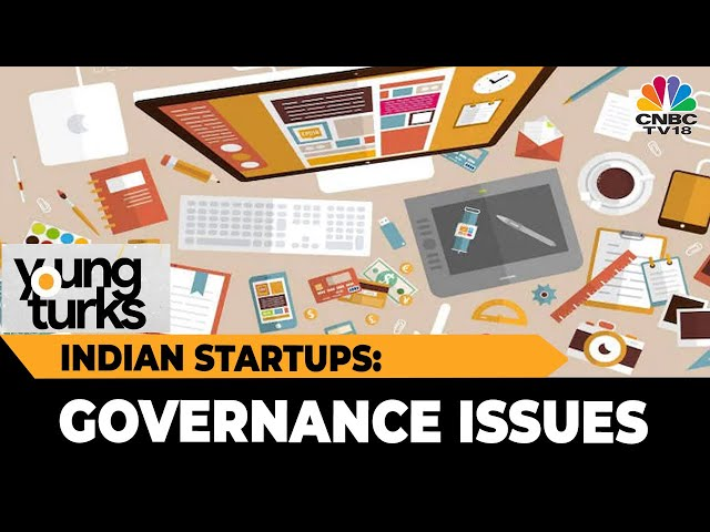 Assessing India’s Startup Landscape: Governance Issues At Startups | Young Turks | CNBC-TV18