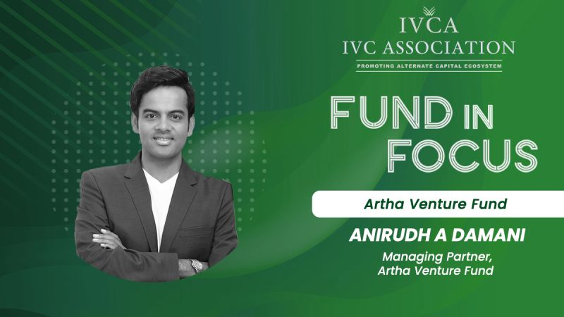 IVCA – Fund in Focus – Artha Venture Fund